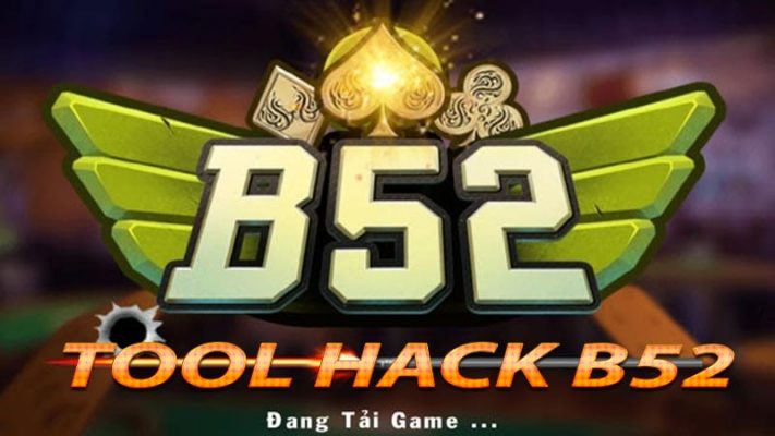 Tool hack b52